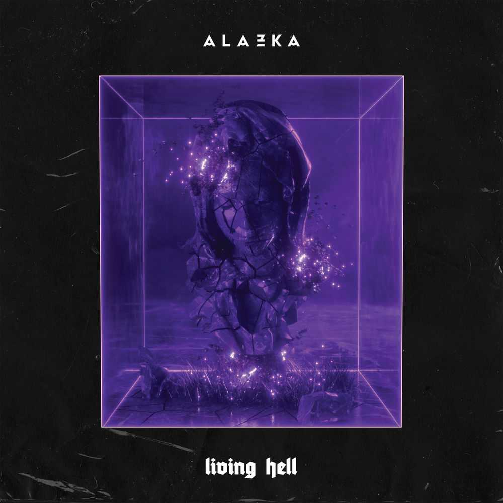 ALAZKA - Living Hell